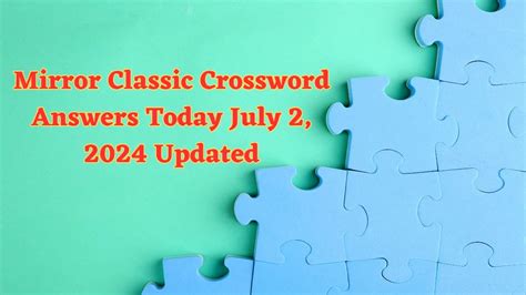 Mirror Classic Crossword 25 August 2024 Answers.